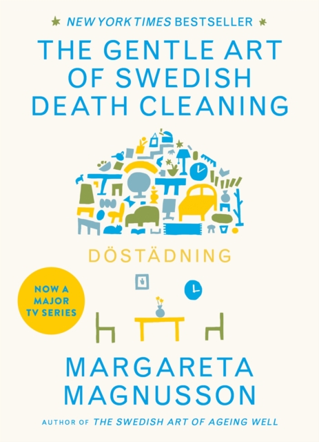 Dostadning : The Gentle Art of Swedish Death Cleaning, EPUB eBook