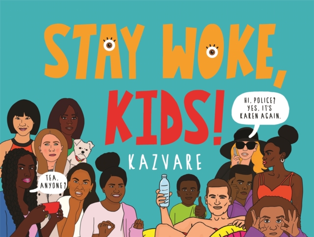 Stay Woke, Kids!, EPUB eBook