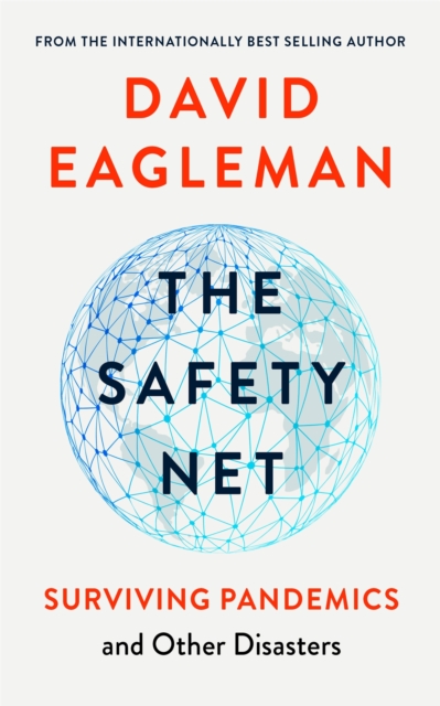 The Safety Net : Surviving Pandemics and Other Disasters, EPUB eBook