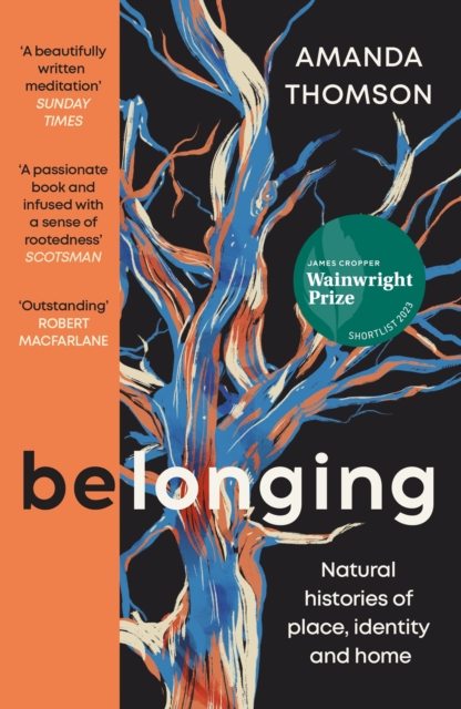 Belonging : Natural histories of place, identity and home, EPUB eBook