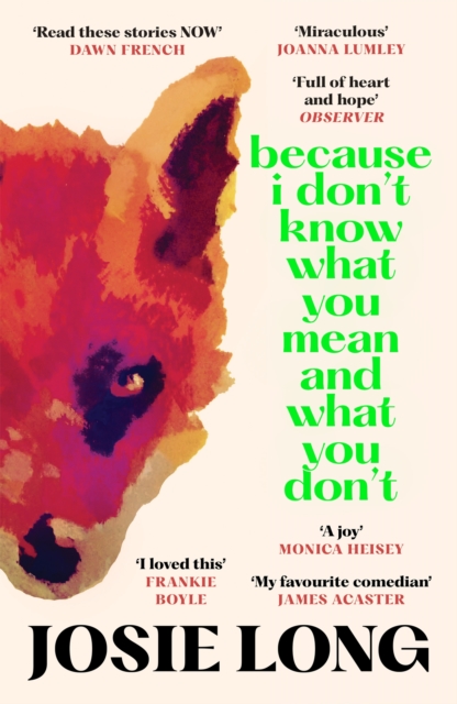Because I Don't Know What You Mean and What You Don't, Paperback / softback Book