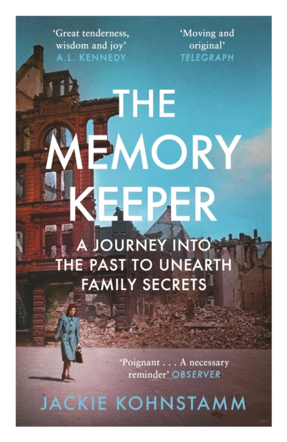 The Memory Keeper : A Journey Into the Holocaust to Find My Family, EPUB eBook