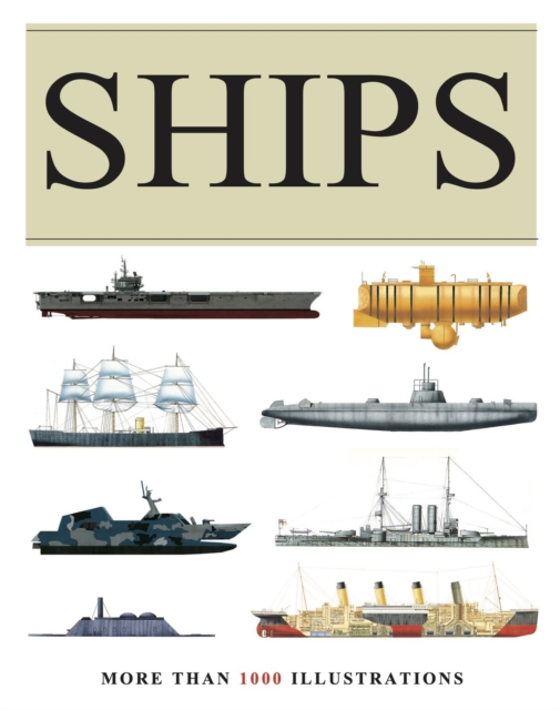 Ships : More than 1000 colour illustrations, Paperback / softback Book