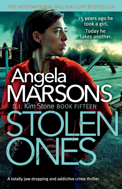 Stolen Ones : A totally jaw-dropping and addictive crime thriller, Paperback / softback Book