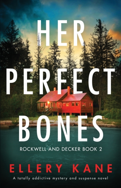 Her Perfect Bones : A totally addictive mystery and suspense novel, Paperback / softback Book