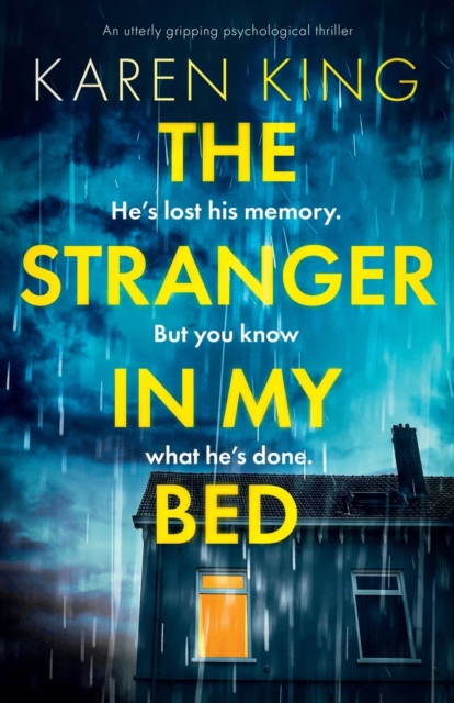 The Stranger in My Bed : An utterly gripping psychological thriller, Paperback / softback Book