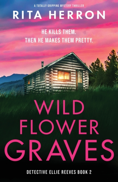 Wildflower Graves : A totally gripping mystery thriller, Paperback / softback Book