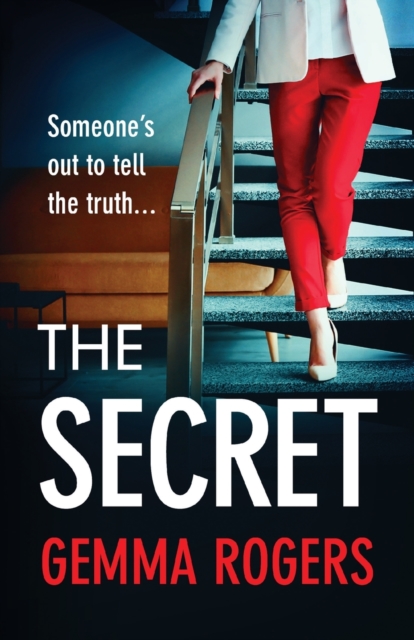 The Secret : A gritty, addictive thriller that will have you hooked, Paperback / softback Book