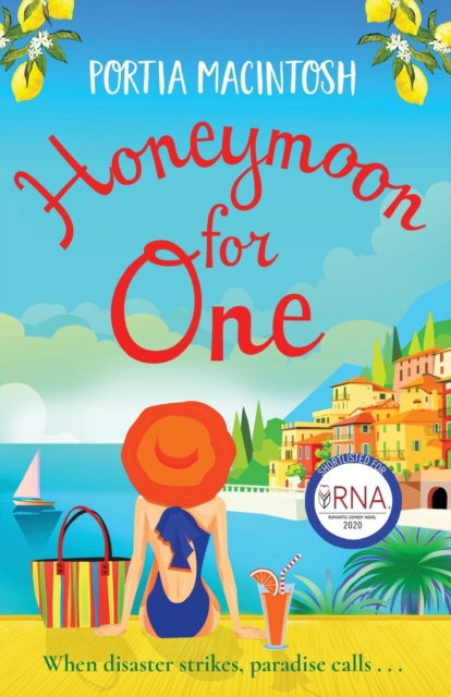 Honeymoon For One : A laugh-out-loud holiday romance romantic comedy from MILLION-COPY BESTSELLER Portia MacIntosh, Paperback / softback Book