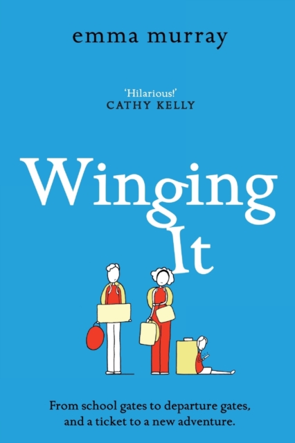 Winging It : The laugh-out-loud, page-turning new novel from Emma Murray, Paperback / softback Book