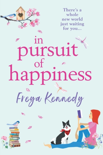 In Pursuit of Happiness : The perfect uplifting romantic read, Paperback / softback Book