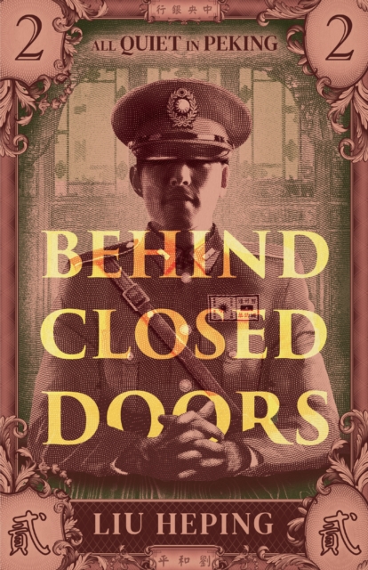 All Quiet in Peking (Book 2) : Behind Closed Doors, Paperback / softback Book