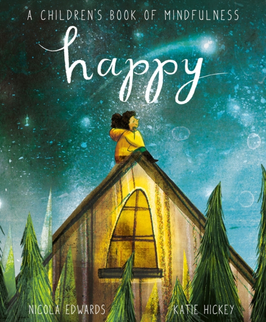 Happy: A Children's Book of Mindfulness, Board book Book