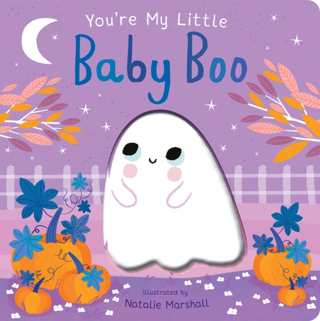 You're My Little Baby Boo, Board book Book