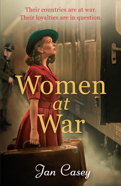 Women at War : A Heart-Wrenching WW2 Historical Novel That You Won't be Able to Put Down in 2024, from the Author of the Women of Waterloo Bridge., EPUB eBook