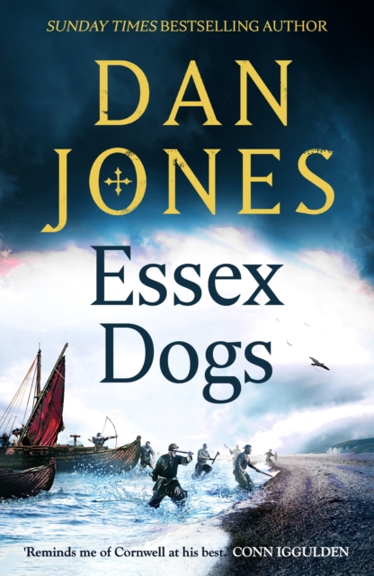 Essex Dogs : The epic Richard & Judy Summer Book Club Pick 2023 from a Sunday Times bestselling historian, EPUB eBook