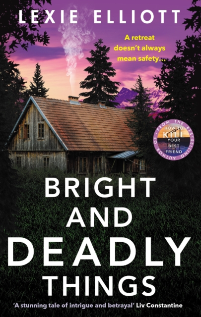 Bright and Deadly Things, Paperback / softback Book