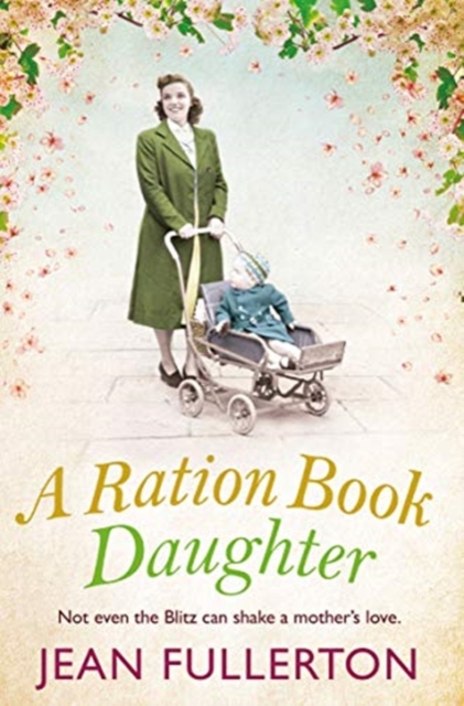 A Ration Book Daughter, Paperback / softback Book