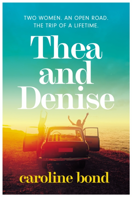 Thea and Denise, Hardback Book