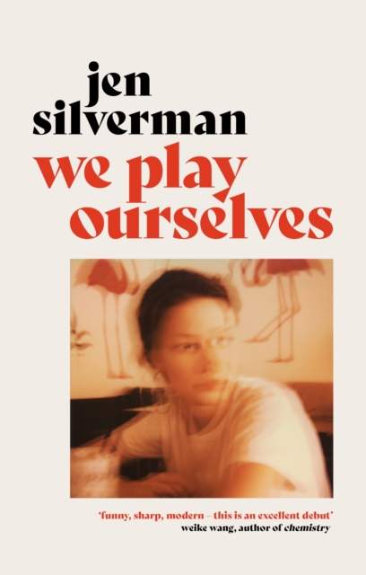 We Play Ourselves, Hardback Book