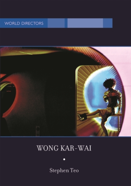 Wong Kar-Wai : Auteur of Time, PDF eBook