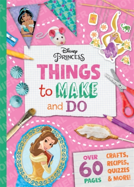 Disney Princess: Things to Make & Do, Hardback Book
