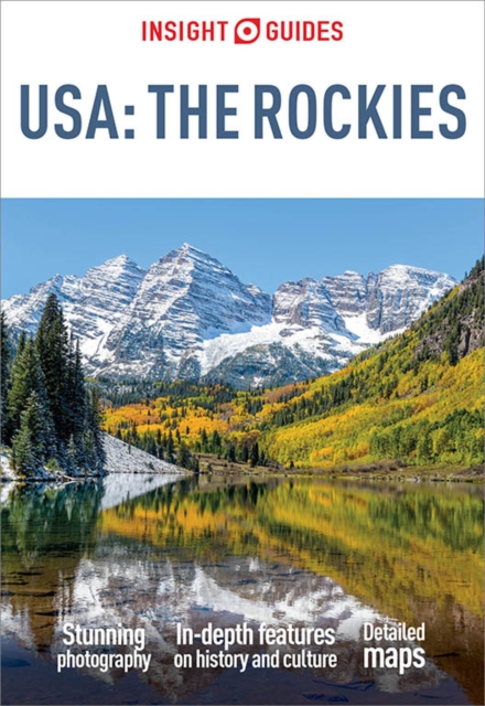 Insight Guide to USA The Rockies (Travel Guide eBook), EPUB eBook