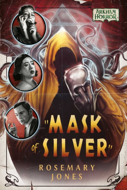 Mask of Silver : An Arkham Horror Novel, Paperback / softback Book