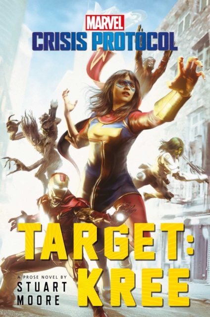 Target: Kree : A Marvel: Crisis Protocol Novel, EPUB eBook