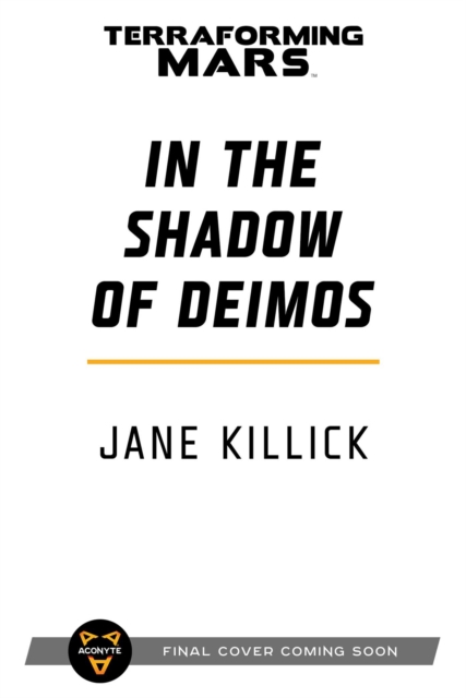 In the Shadow of Deimos : A Terraforming Mars Novel, Paperback / softback Book