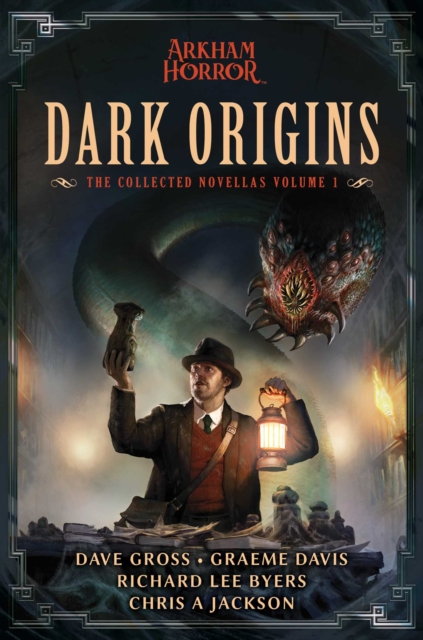 Dark Origins : Arkham Horror: The Collected Novellas, Vol. 1, EPUB eBook