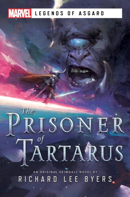 The Prisoner of Tartarus : A Marvel Legends of Asgard Novel, Paperback / softback Book