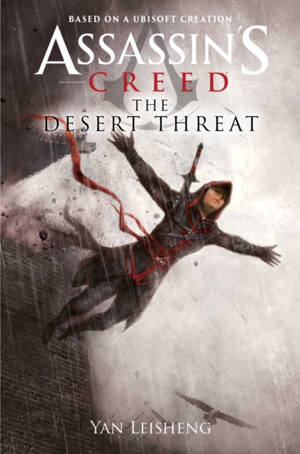 The Desert Threat : An Assassin's Creed Novel, EPUB eBook