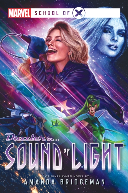 Sound of Light : A Marvel: School of X Novel, Paperback / softback Book