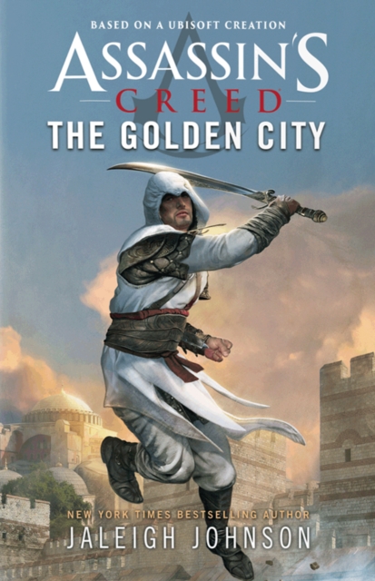 Assassin's Creed: The Golden City by Jaleigh Johnson