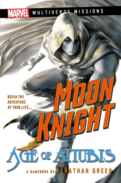Moon Knight: Age of Anubis : A Marvel: Multiverse Missions Adventure Gamebook, EPUB eBook