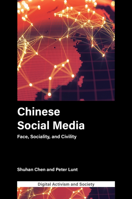 Chinese Social Media : Face, Sociality, and Civility, EPUB eBook