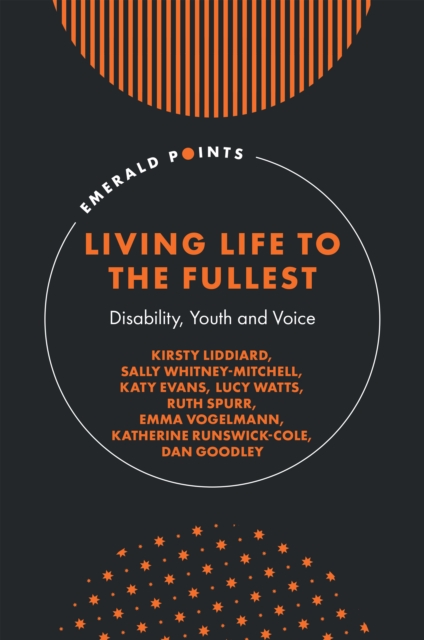 Living Life to the Fullest : Disability, Youth and Voice, PDF eBook
