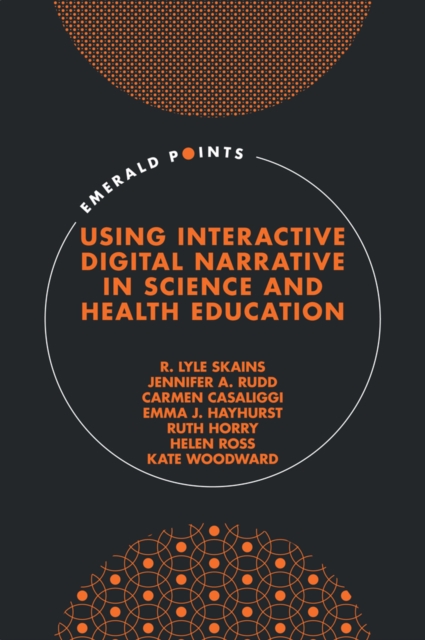 Using Interactive Digital Narrative in Science and Health Education, PDF eBook