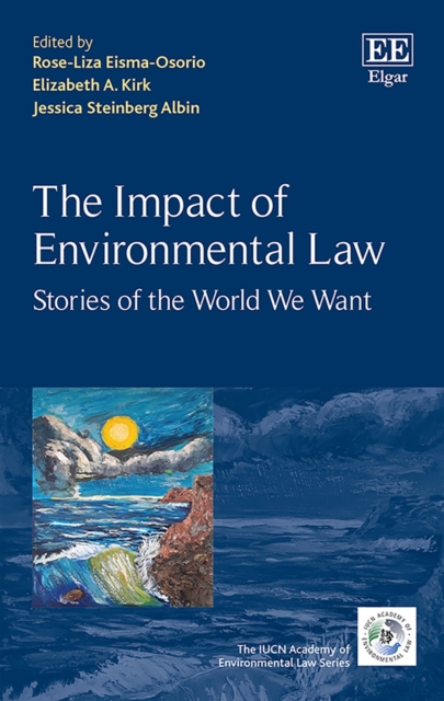 Impact of Environmental Law : Stories of the World We Want, PDF eBook
