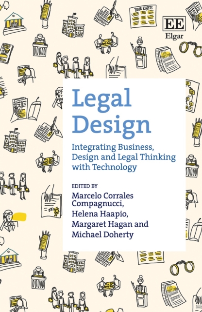 Legal Design : Integrating Business, Design and Legal Thinking with Technology, PDF eBook