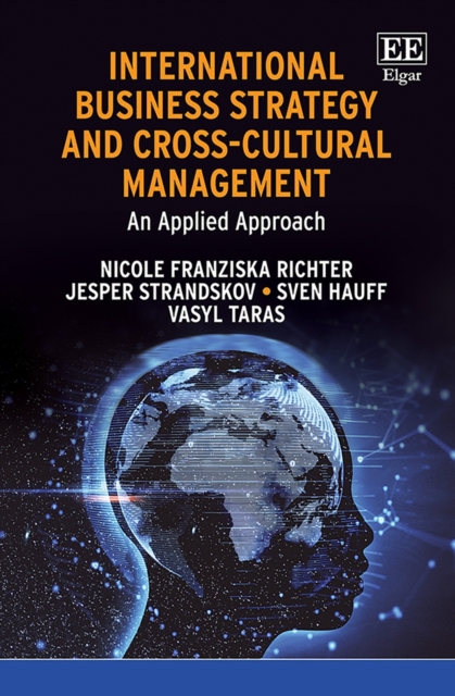 International Business Strategy and Cross-Cultural Management : An Applied Approach, PDF eBook