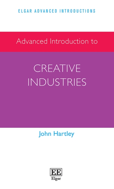 Advanced Introduction to Creative Industries, PDF eBook