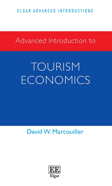 Advanced Introduction to Tourism Economics, PDF eBook