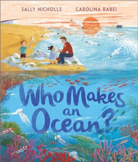 Who Makes an Ocean?, Paperback / softback Book