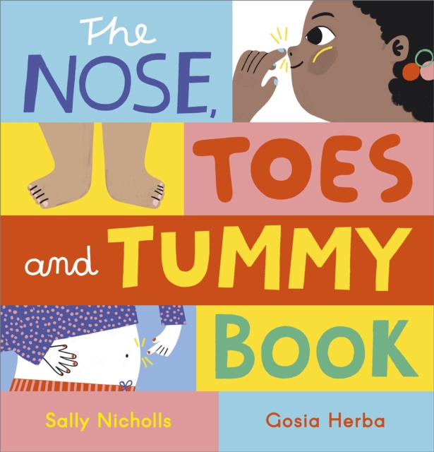 The Nose, Toes and Tummy Book, Hardback Book