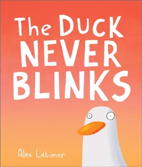 The Duck Never Blinks, Paperback / softback Book