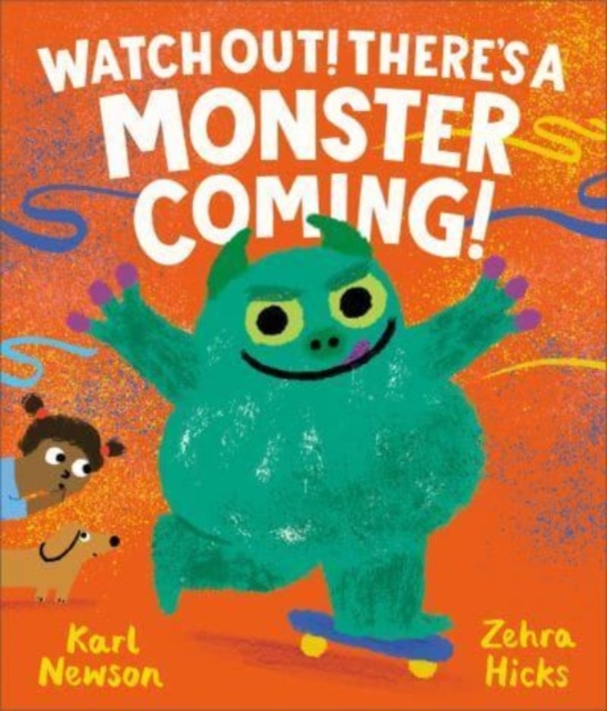Watch Out! There's a Monster Coming!, Hardback Book