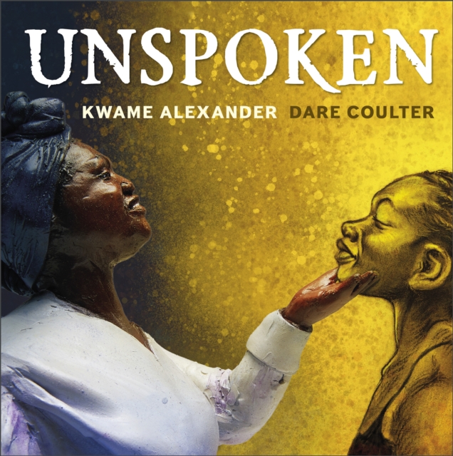 Unspoken : Talking About Slavery, Hardback Book