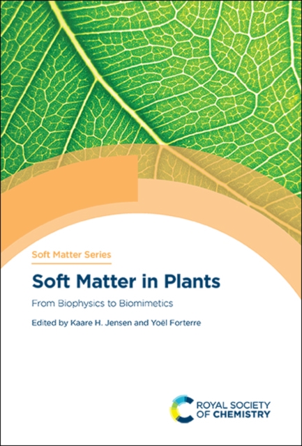 Soft Matter in Plants : From Biophysics to Biomimetics, PDF eBook